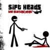 Sift Heads 0